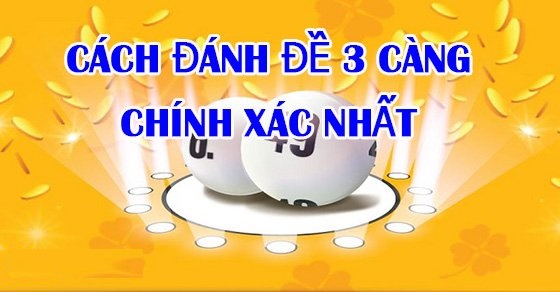 Tìm hiểu về đề 3 càng