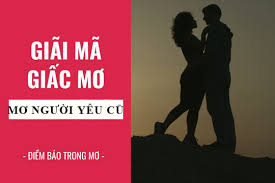  mơ thấy người yêu cũ